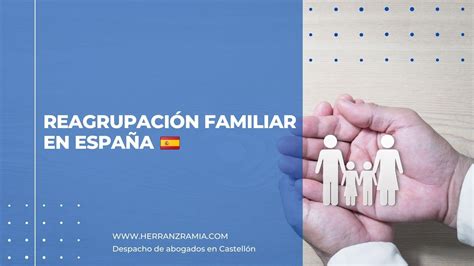 Reagrupación familiar en España en 2024 (Guía。